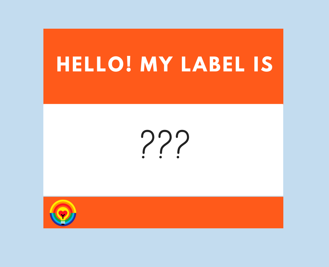 Identity Labels Can Be Confusing