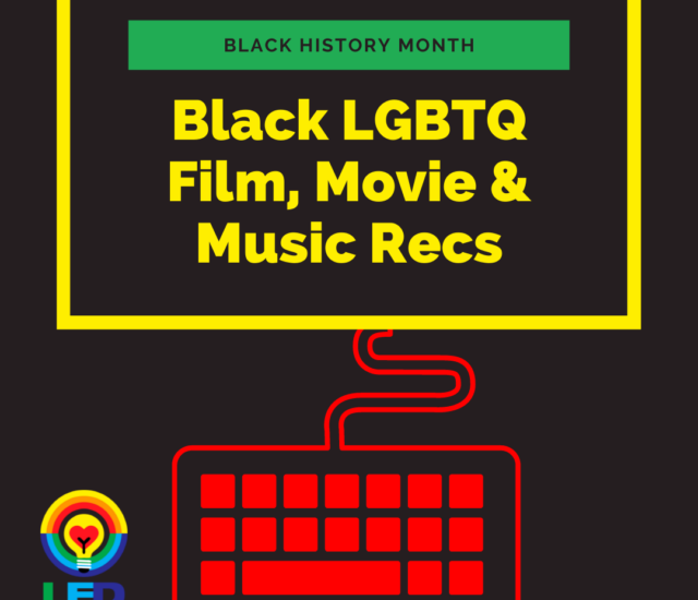 Black LGBTQ Films, Books & Music